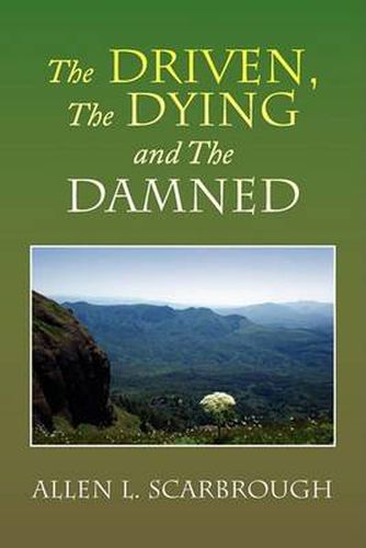 Cover image for The Driven, the Dying and the Damned