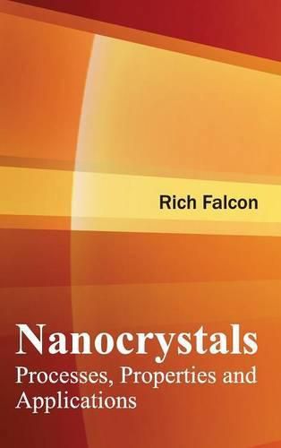 Cover image for Nanocrystals: Processes, Properties and Applications