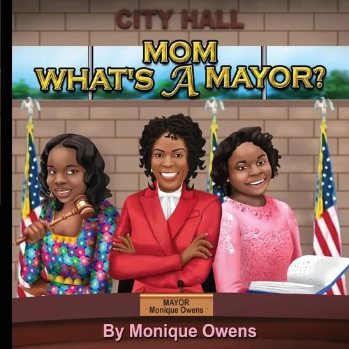 Cover image for Mom What's a Mayor?