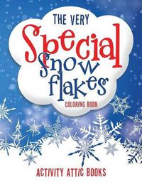 Cover image for The Very Special Snowflakes Coloring Book