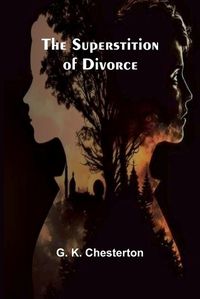 Cover image for The Superstition of Divorce