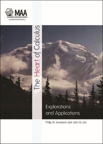 Cover image for The Heart of Calculus: Explorations and Applications