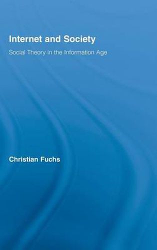 Cover image for Internet and Society: Social Theory in the Information Age