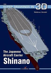 Cover image for The Japanese Carrier Shinano