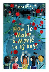 Cover image for How to Make a Movie in Twelve Days