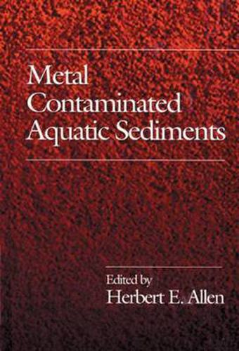 Cover image for Metal Contaminated Aquatic Sediments