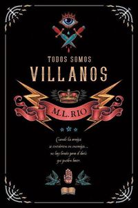 Cover image for Todos Somos Villanos