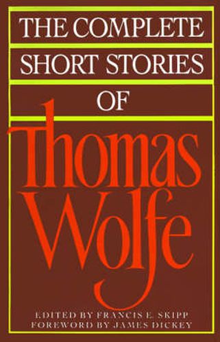 The Complete Short Stories of Thomas Wolfe