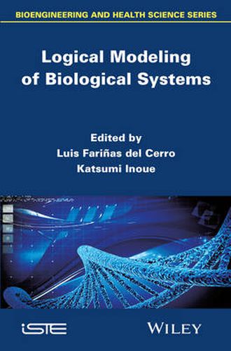 Cover image for Logical Modeling of Biological Systems