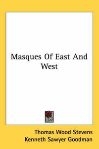 Cover image for Masques of East and West