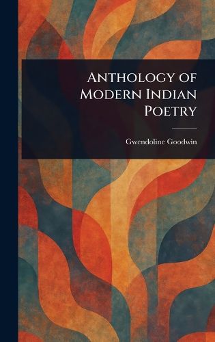 Cover image for Anthology of Modern Indian Poetry