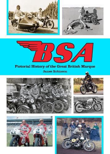 Cover image for BSA : Pictorial History of the Great British Marque