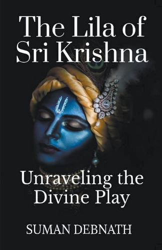 Cover image for The Lila of Sri Krishna