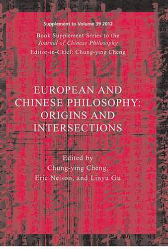 Cover image for European and Chinese Traditions of Philosophy