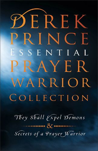 Cover image for Derek Prince Essential Prayer Warrior Collection