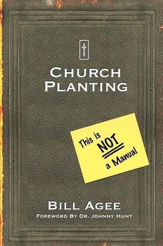 Cover image for Church Planting: This Is Not a Manual