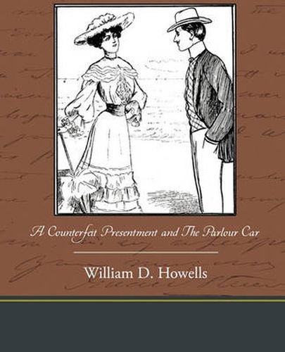 Cover image for A Counterfeit Presentment and the Parlour Car