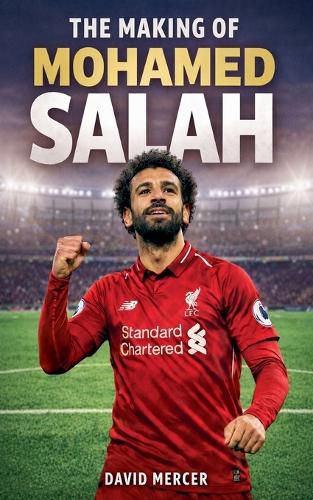 Cover image for The Making of Mohamed Salah