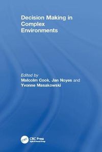 Cover image for Decision Making in Complex Environments