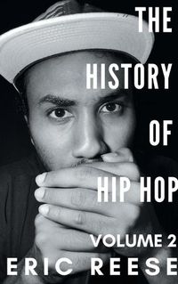 Cover image for The History of Hip Hop