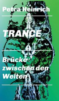 Cover image for Trance - Brucke zwischen den Welten