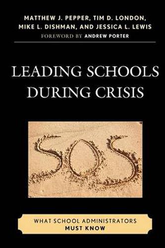 Cover image for Leading Schools During Crisis: What School Administrators Must Know