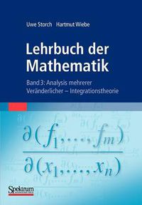 Cover image for Lehrbuch der Mathematik, Band 3: Analysis mehrerer Veranderlicher - Integrationstheorie