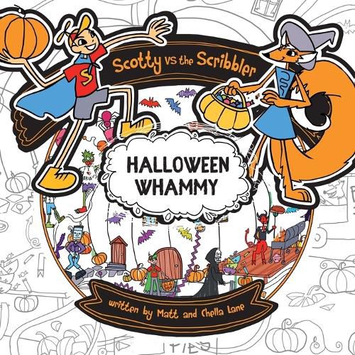 Cover image for Scotty vs The Scribbler: Halloween Whammy