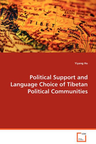 Cover image for Political Support and Language Choice of Tibetan Political Communities