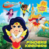 Cover image for Finders Keepers (DC Super Hero Girls)