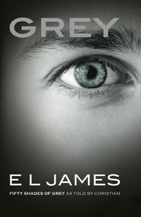 Cover image for Grey: The #1 Sunday Times bestseller