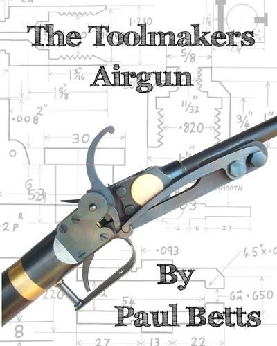 Cover image for The Toolmakers Airgun