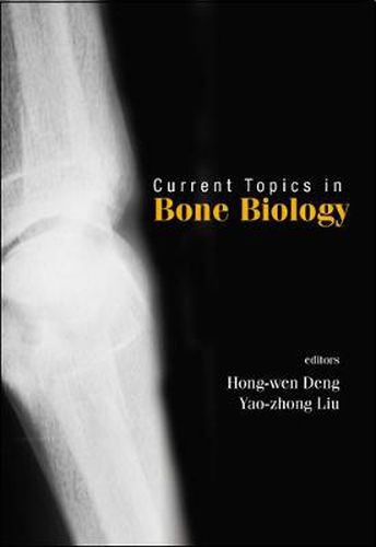 Current Topics In Bone Biology