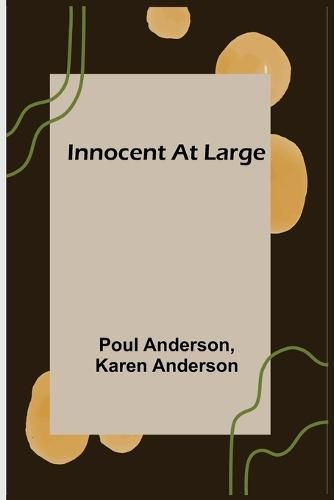 Cover image for Innocent At Large