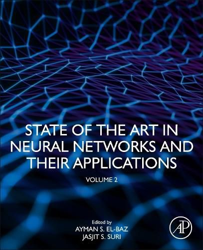 Cover image for State of the Art in Neural Networks and Their Applications: Volume 2