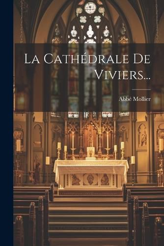 Cover image for La Cathedrale De Viviers...