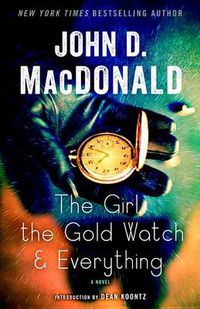 Cover image for The Girl, the Gold Watch & Everything: A Novel