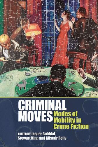 Cover image for Criminal Moves: Modes of Mobility in Crime Fiction