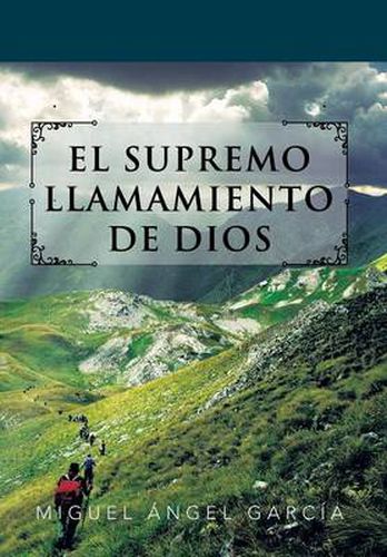 Cover image for El Supremo Llamamiento de Dios