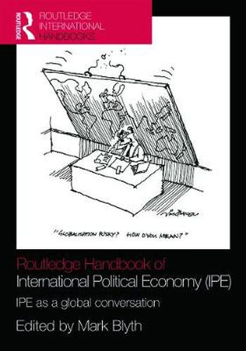 Cover image for Routledge Handbook of International Political Economy (IPE): IPE as a Global Conversation