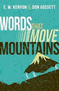 Cover image for Words That Move Mountains