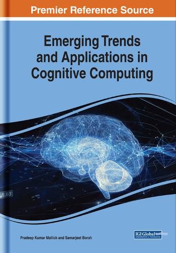 Cover image for Emerging Trends and Applications in Cognitive Computing