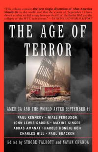 Cover image for The Age Of Terror: America And The World After September 11