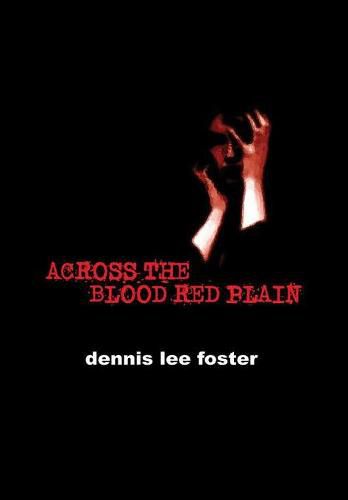 Cover image for Across the Blood Red Plain