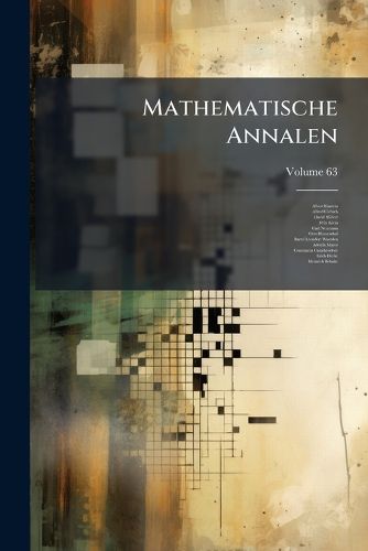 Cover image for Mathematische Annalen, Volume 63