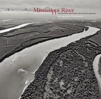 Cover image for Mississippi River: Headwaters and Heartland to Delta and Gulf