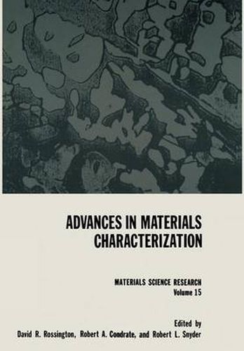 Advances in Materials Characterization