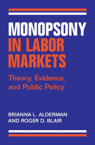 Monopsony in Labor Markets