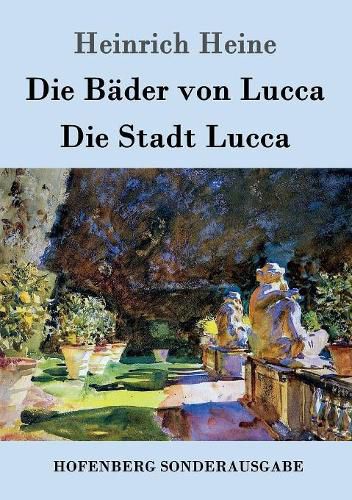 Cover image for Die Bader von Lucca / Die Stadt Lucca