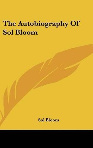 Cover image for The Autobiography of Sol Bloom